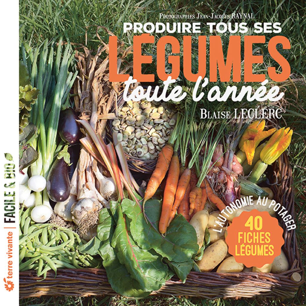 Produire tous ses légumes, toute l'année !