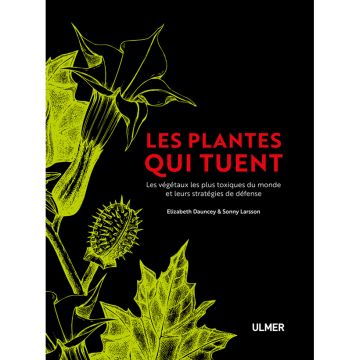 Les plantes qui tuent