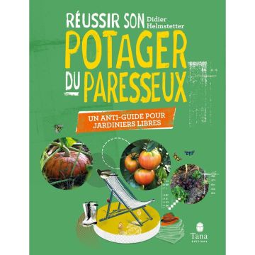 Réussir son Potager du Paresseux